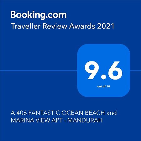 A 406 Fantastic Ocean Beach And Marina View Apt - Mandurah Exterior photo